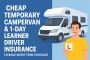 Cheap Temporary Campervan & 1-Day Learner Driver Insurance |