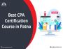 Best CPA Certification Course in Patna