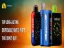Top Long-Lasting Disposable Vapes: Puffs That Don’t Quit 
