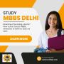 Dream of Becoming a Doctor? MBBS in Delhi Awaits!