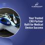 Your Trusted CRO Partner – Built for Medical Device Success