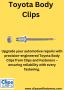 Premium Toyota Body Clips for a Perfect Fit - Clips and Fast