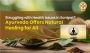 Reputed Ayurvedic Hospital in Sonipat for Full-Body Detox & 
