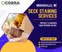 Deck Staining Services in Morrisville – Transform Your Deck!