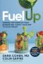 Discover a Healthy Way of Eating with a Fuel Up Book – Order