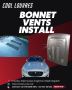 Bonnet Vents Installation Bonnet Vents Installation