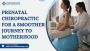 Gentle Prenatal Chiropractic in Auburn for Expecting Moms