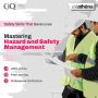 Get Certified in Safety and Hazard Management Online 