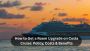 Costa Cruises Upgrade Policy: Traveler’s Insights