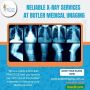 Reliable X-Ray Services, Right Here at Butler Medical Imagin