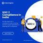 What is SOC 2 Compliance in India Learn About Security Certi