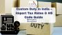 Custom Duty in India – Import Tax Rates & HS Code Guide 