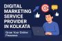 Digital Marketing Service Provider in Kolkata – Grow Your On