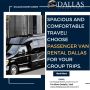 Passenger Van Rental Dallas