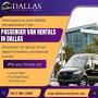 Passenger Van Rentals in Dallas – Comfortable & Affordable G