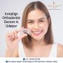 Why Choose Invisalign Orthodontists in Udaipur for Teeth Ali