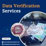 Outsource Data Verification Services in India Outsource Data Verification Services in India