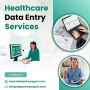 Best Healthcare Data Entry Services Best Healthcare Data Entry Services