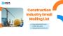 Construction Industry Email Mailing List