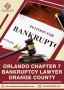 Chapter 7 Bankruptcy Lawyer in Orange County Chapter 7 Bankruptcy Lawyer in Orange County
