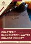 Chapter 7 Bankruptcy Lawyer in Orange County - D.A.L.F