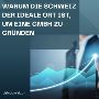 Warum die Schweiz der ideale Ort ist, um eine GmbH zu gründe