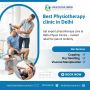 Back to Health at the Best Physiotherapy Clinic near Okhla
