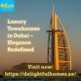 Luxury Townhouses for Sale in Dubai – Prime Locations & Eleg