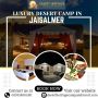 Discover the Best Desert Camp in Jaisalmer – Luxury Tents Aw