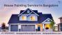 Best Quality House Painting Service in Bangalore