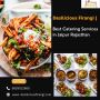 Desilicious Firangi Best Catering Services in Jaipur