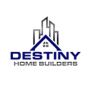 Destiny Home Builders Destiny Home Builders