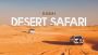 The Desert Safari Experience: A Perfect Blend of Adventure a