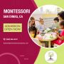 Montessori San Dimas CA – Schedule a tour today