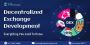 Future of Trading: Explore Decentralized Exchange Developmen