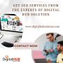 Get SEO Services from the Experts of Digital Hub Solution