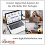 Contact Digital Hub Solution for the Affordable SEO Packages