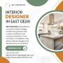 Discover the Art of Interior Design with East Delhi’s Top Ex