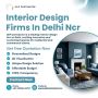 Affordable Interior Design Firms in Delhi NCR
