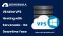 Ukraine VPS Hosting with Serverwala - No Downtime Face 