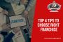 Top 4 Tips Choose the Right Franchise in India Top 4 Tips Choose the Right Franchise in India