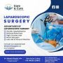 Best Laparoscopic Surgery in Indore | Dr. Rakesh Dhupia Jain
