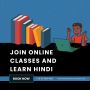 Learn Hindi in NYC – Join Online Classes Learn Hindi in NYC – Join Online Classes