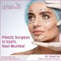 Meet Dr. Vinod Vij: Premier Plastic Surgeon in Navi Mumbai 