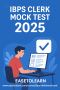 IBPS Clerk 2025 Aspirants: Dominate the Exam EaseToLearn