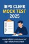 IBPS Clerk Mock Test 2025 – Ace Your Exam: EaseToLearn