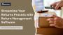 Streamline Your Returns Process with Efficient Return Manage