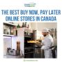 The Best Buy Now, Pay Later Online Stores in Canada