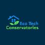Eco Tech Conservatories