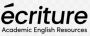 Ecriture Academic English Resources Ecriture Academic English Resources